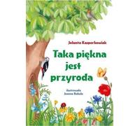 Une nature si belle - Jolanta Kasperkowiak (Buch auf Polnisch)