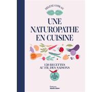 Une naturopathe en cuisine