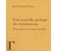 Une nouvelle apologie du christianisme