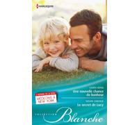 Une nouvelle chance de bonheur ; Le secret de Lucy