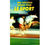 Une nouvelle chance pour le sport