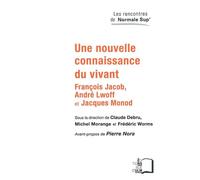 Une Nouvelle Connaissance du Vivant Francois Jacob,André Lwoff et J. Monod - Collectif - Rue D'ulm Eds - broché - Essai