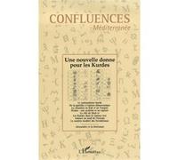 Confluences Méditerranée N° 34, Été 2000 - Une Nouvelle Donne Pour Les Kurdes