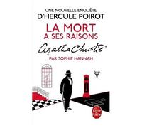 Une Nouvelle Enquête D'hercule Poirot - La Mort A Ses Raisons