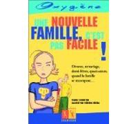 Une Nouvelle Famille, C'Est Pas Facile !