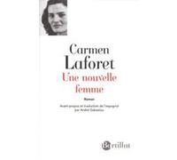 Une nouvelle femme Carmen Laforêt (Auteur), André Gabastou (Traduction)