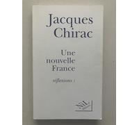 Une nouvelle France : Réflexions, tome 1