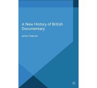 Une nouvelle histoire du documentaire britannique