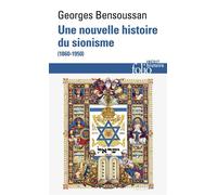Une nouvelle histoire du sionisme - Georges Bensoussan - Editions gallimard - ebook (ePub) - Essai
