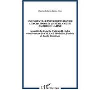 Une nouvelle interprétation de l'eschatologie chrétienne en Amérique latine