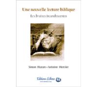 Une nouvelle lecture biblique Les braises incandescentes - Simon Hazan - Lichma Eds - relié - Etude