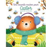 Une nouvelle maison pour Castor