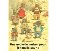 Une nouvelle maison pour la famille Souris