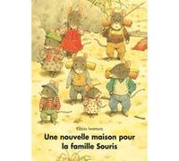 Une nouvelle maison pour la famille Souris Kazuo Iwamura (Auteur), Jean Henri Potier (Traduction), Keiko Watanabe (Traduction)