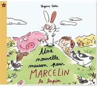 Une nouvelle maison pour marcelin le lapin - Virginie Costa - Boule De Neige Editions - broché - Album jeunesse