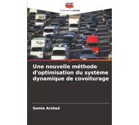 Une nouvelle méthode d'optimisation du système dynamique de covoiturage