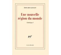 Esthétique, I : Une nouvelle région du monde