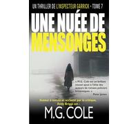 UNE NUÉE DE MENSONGES: UN THRILLER DE L'INSPECTEUR GARRICK - TOME 7
