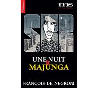 Une Nuit A Majunga - François de Negroni - Materia Scritta - broché - Roman