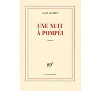 Alain Jaubert – Une nuit à Pompéi – Roman – Broché – Gallimard