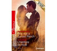 Une nuit à Sunset Ranch ; L'héritière de Noël