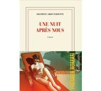 Une nuit après nous – Gallimard