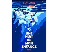 Une nuit de mon enfance - Roman Grand Format - Ados
