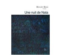 Une Nuit de Nata - Benoît Reiss - Esperluète Eds - relié - Roman