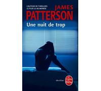 Une nuit de trop (Hors série) - James Patterson - Lgf - Poche - Roman