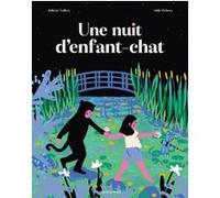 Une nuit d'enfant chat Juliette Vallery (Auteur), Julie Debezy (Illustration)