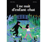 Une nuit d'enfant chat - Juliette Vallery - Bayard Jeunesse - cartonné - Album jeunesse