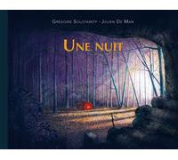 Une nuit - Grégoire Solotareff - Ecole Des Loisirs - Poche - Album jeunesse