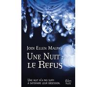 Une nuit : le refus
