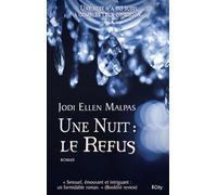 Une nuit : le refus Le refus - Jodi Ellen Malpas - City - broché - Roman