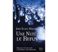 Une nuit : le refus Le refus - Jodi Ellen Malpas - City - Poche - Roman