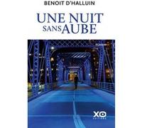 xO – Une Nuit Sans Aube