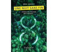 UNE NUIT SANS FIN