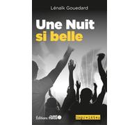 Une Nuit si belle - Lénaïk Gouedard - Ouest France - Poche - Roman
