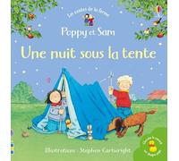 Une nuit sous la tente - Poppy et Sam - Les contes de la ferme