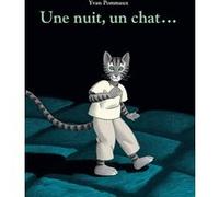 Une nuit, un chat... Yvan Pommaux (Auteur)