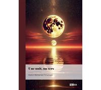 Une nuit, un vers - Asikim Mohamed Tchahaye - Publibook - broché - Poésie