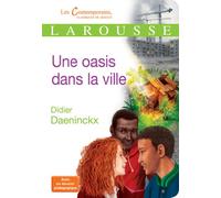 Didier Daeninckx – Une oasis dans la ville – Broché – Larousse