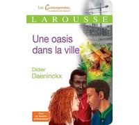 Didier Daeninckx – Une oasis dans la ville – Broché – Larousse
