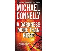 Une obscurité plus grande que la nuit (Harry Bosch Novel, 7, Band 7)
