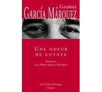 Une odeur de goyave Entretiens - Gabriel García Márquez - Grasset - Poche - Entretien