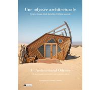 Une odyssée architecturale Les plus beaux hôtels durables d’Afrique australe - Agathe Belot - Dashbook - relié - Beau livre