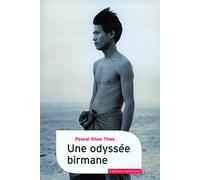 Pascal Khoo Thwe – Une odyssée birmane – Récit – Broché (Gallimard)