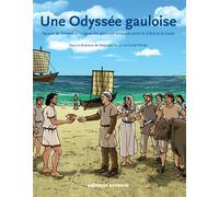 Une Odyssée gauloise Parures de femmes à l'origine des premiers échanges entre la Grèce et la Gaule - Collectif - Errance - broché - Etude