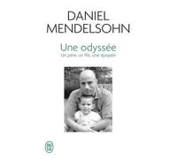 Une odyssée: Un père, un fils, une épopée