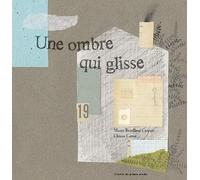 Une ombre qui glisse